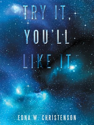 cover image of Try It, You'Ll Like It